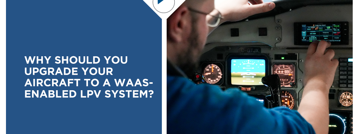 Why Upgrade Your Aircraft to WAAS/SBAS?