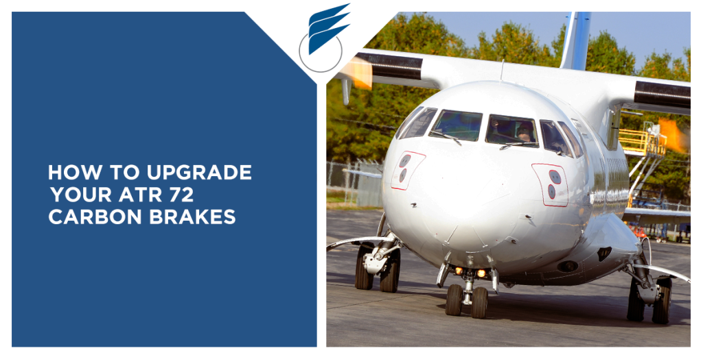 How to Upgrade Your ATR 72 Carbon Brakes