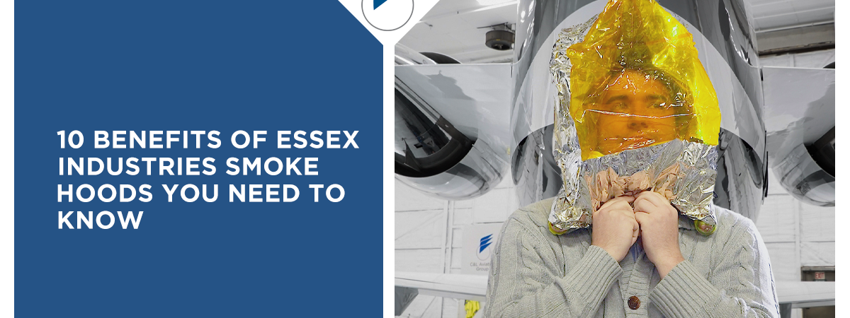 10 Benefits of Essex Industries Smoke Hoods